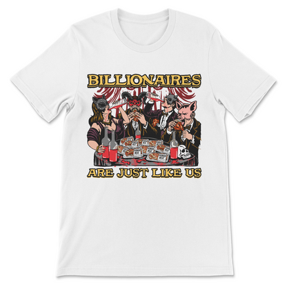 Political satire t-shirt about wealth inequality and corporate greed

