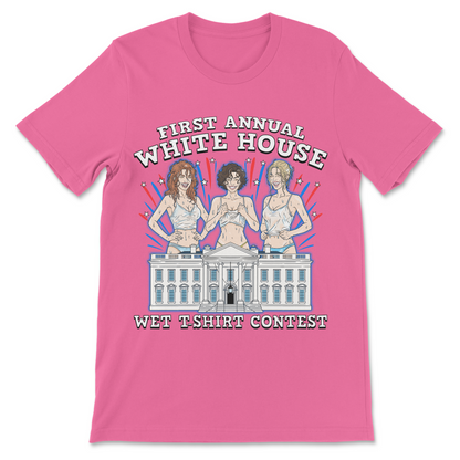 Political parody shirt imagining a wet t-shirt contest taking place at the White House.
