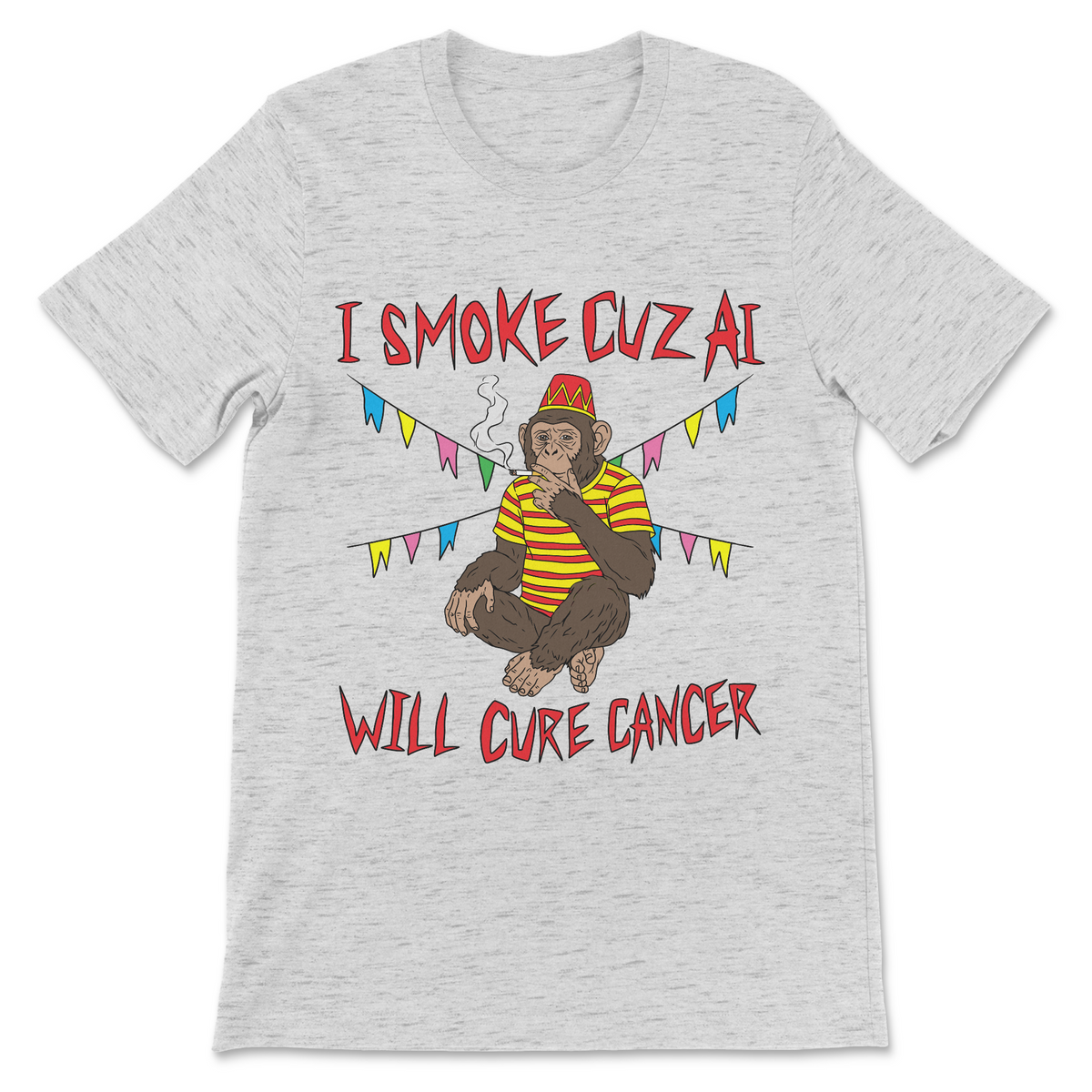 I Smoke Cuz AI Will Cure Cancer shirt featuring a cigarette-smoking monkey
