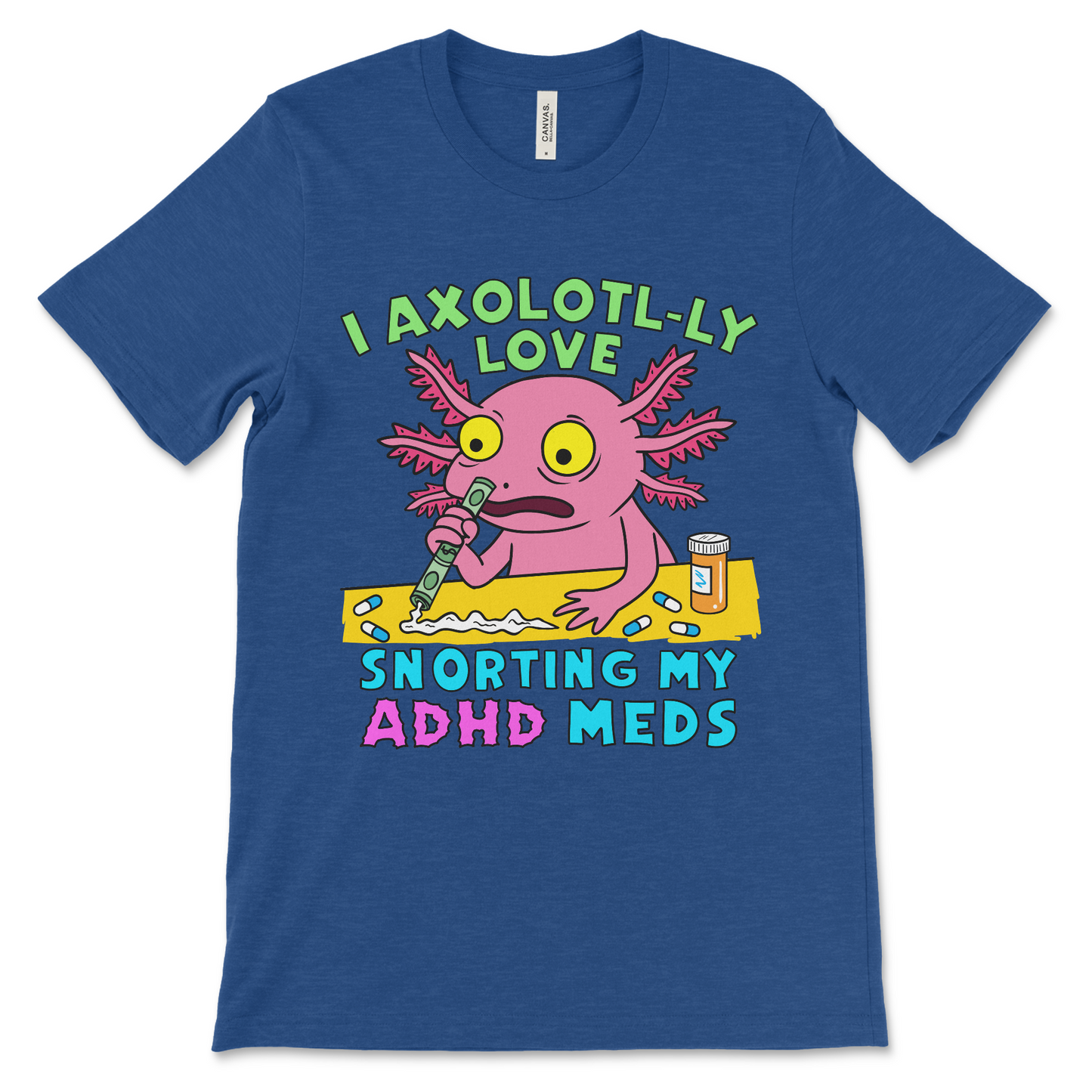 offensive and inappropriate shirt with a neurodivergent axolotl snorting drugs. 