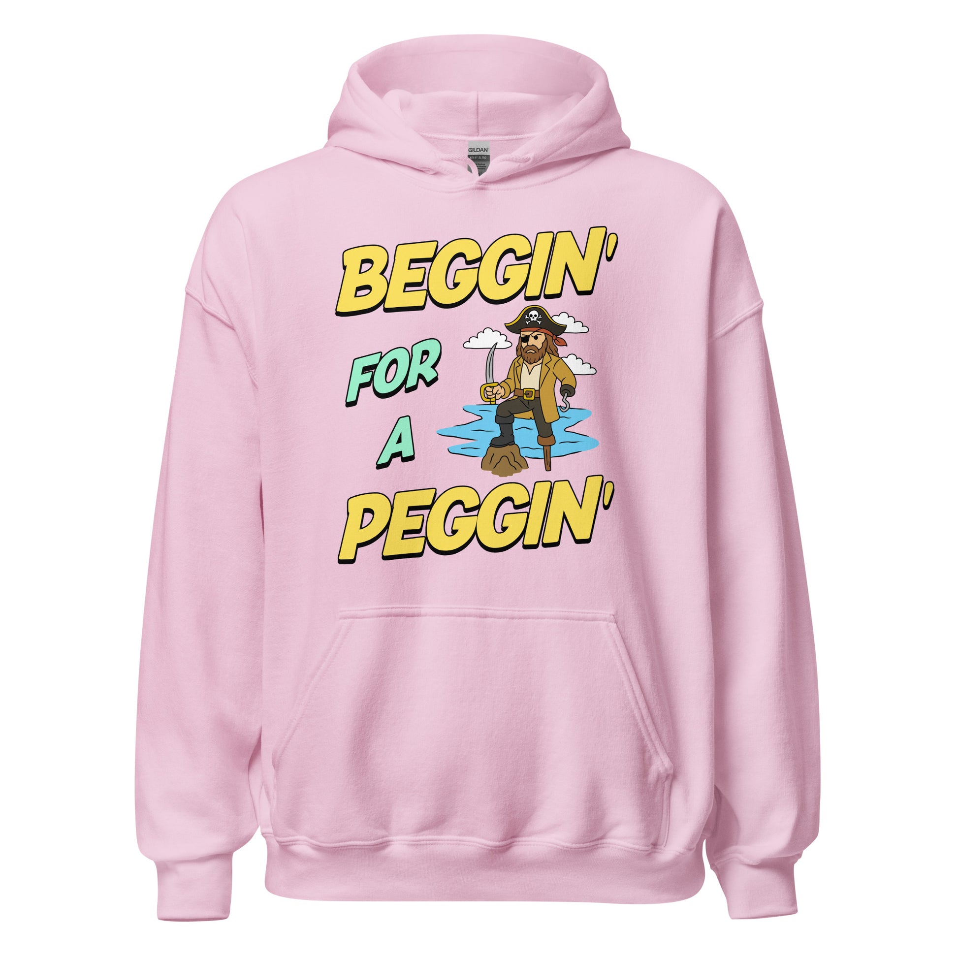 Hoodie with the phrase Beggin’ for a Peggin’ and a peg-legged pirate, offensive meme hoodie with sexual humor and unhinged NSFW design.
