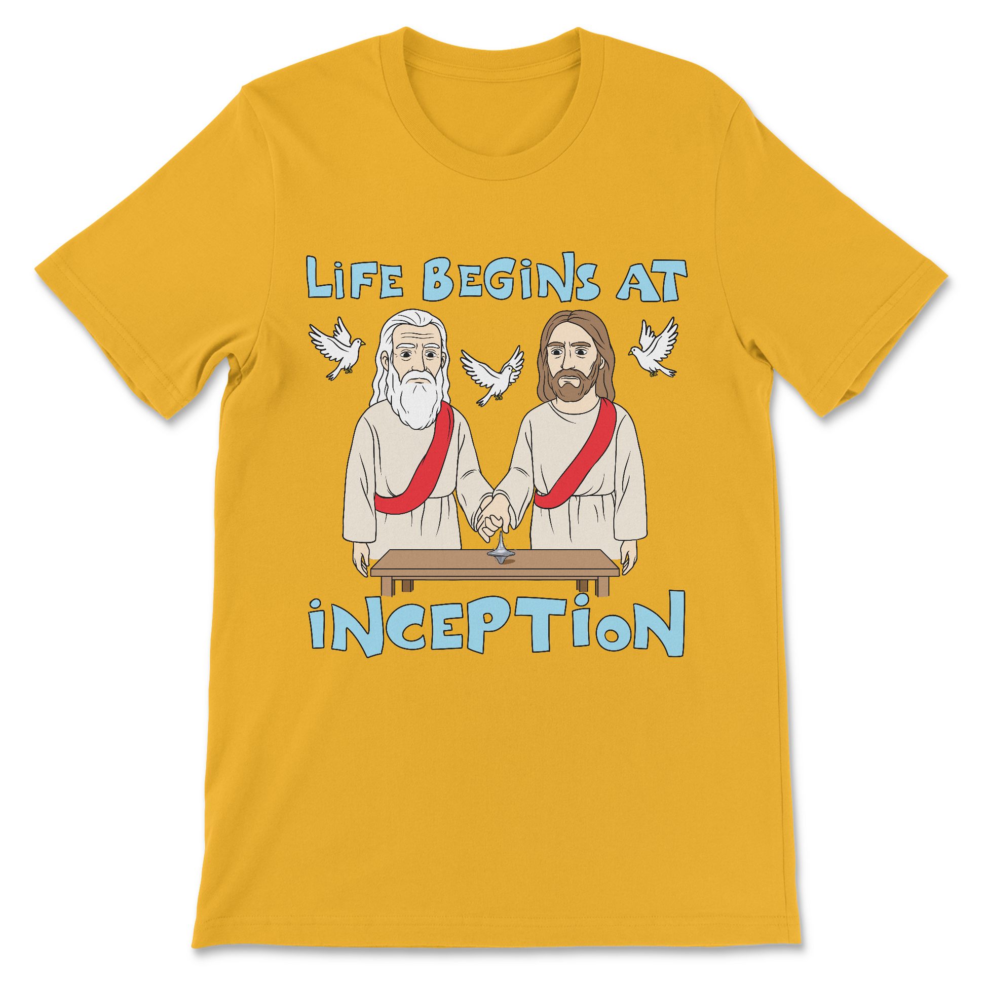 Atheist humor shirt with Life Begins at Inception quote
