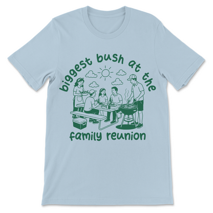 Funny dirty joke shirt featuring a controversial family reunion phrase.
