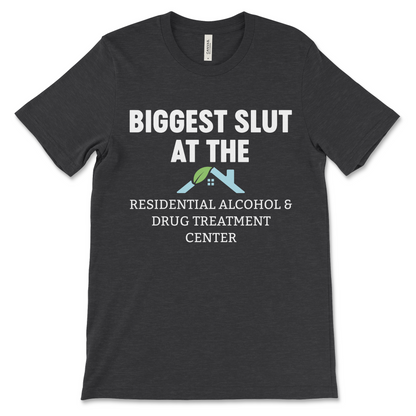 Absurd and stupid Biggest Slut joke shirt with offensive humor.
