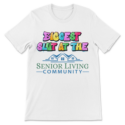 Biggest Slut At The Senior Living Community