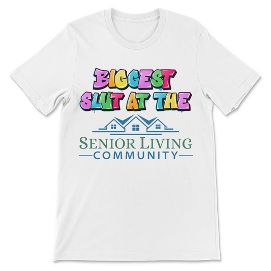 Biggest Slut At The Senior Living Community