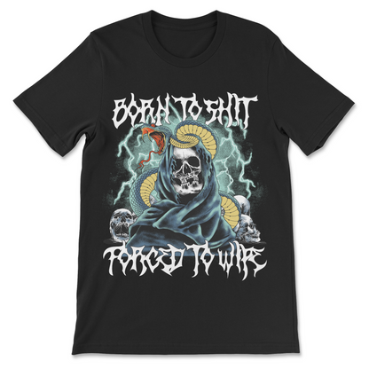 Born to Shit Forced to Wipe funny meme shirt