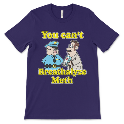 Dark humor drug tee with meth joke and inappropriate design