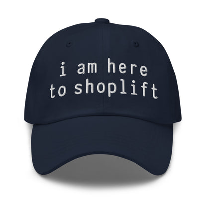 I Am Here To Shoplift