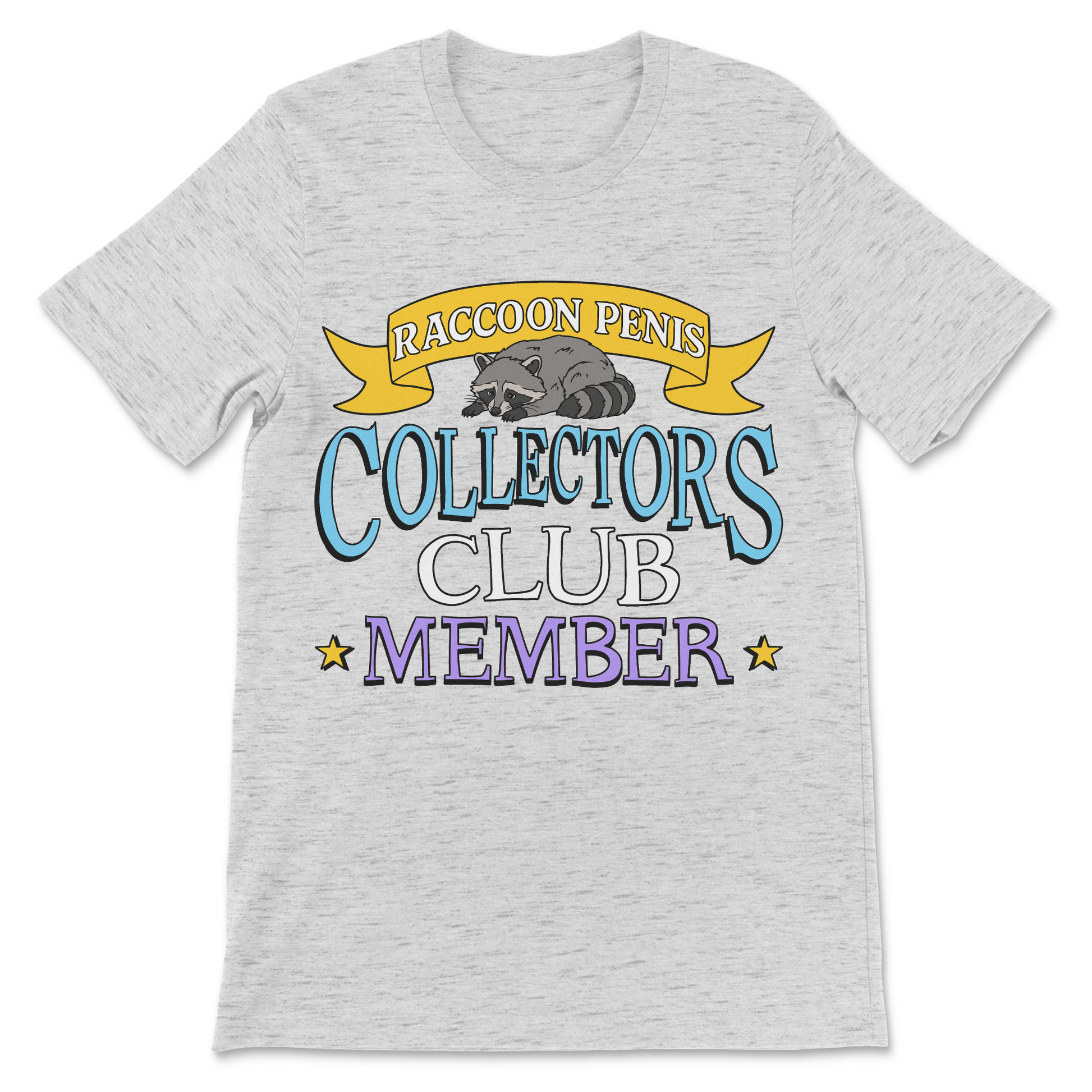 Raccoon Penis Collectors Club inappropriate dark humor tee