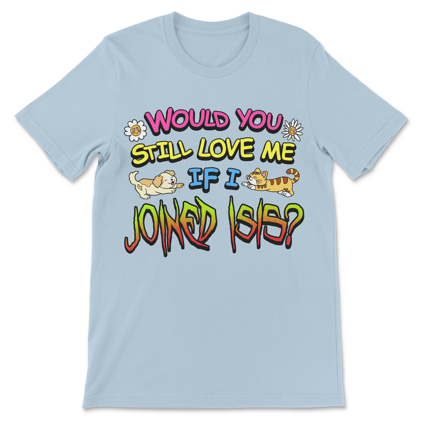 funny ironic shirt with dark humor and controversial joke. 