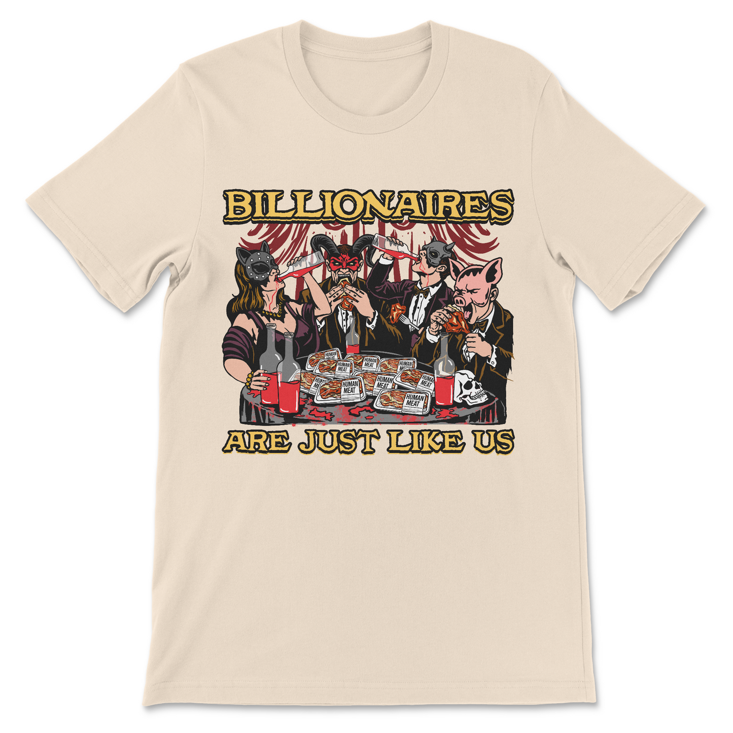 Anti capitalism political meme shirt with blood drinking party illustration

