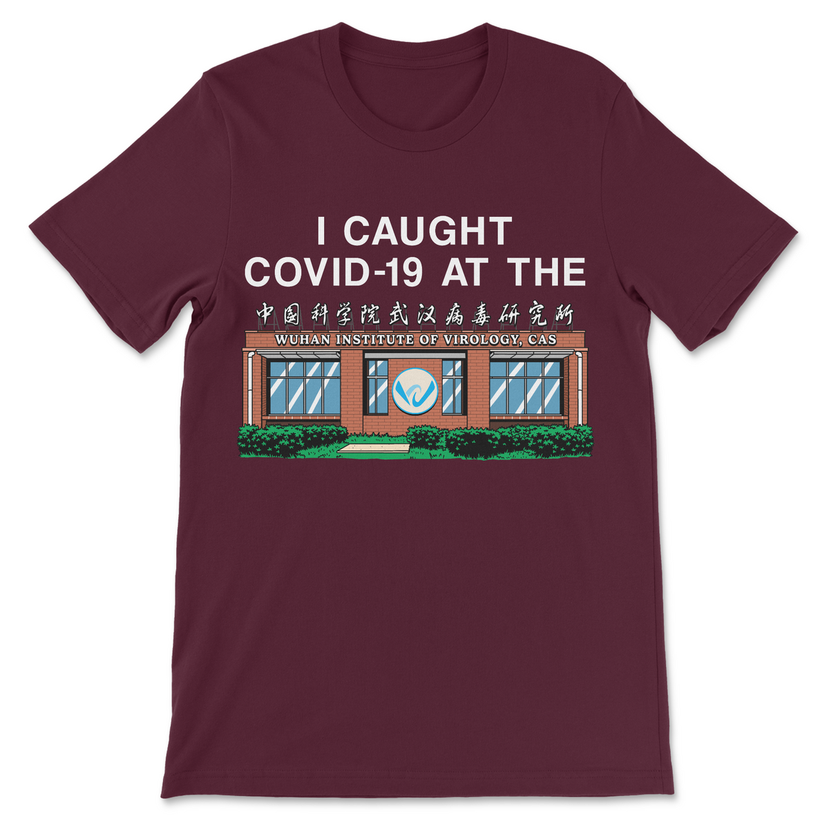 political satire shirt featuring Wuhan Institute of Virology artwork