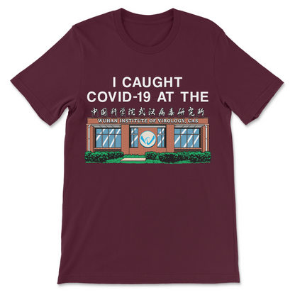 political satire shirt featuring Wuhan Institute of Virology artwork