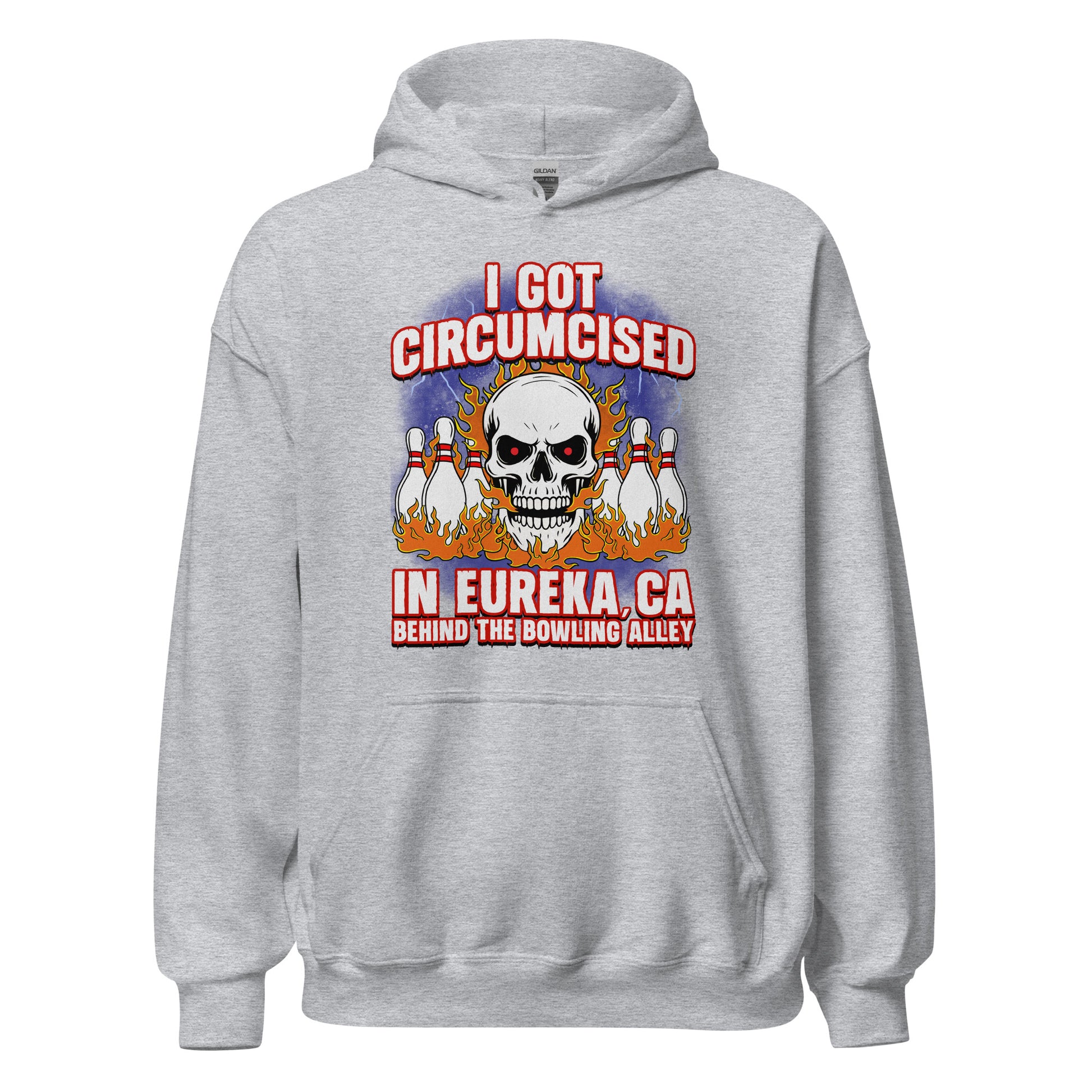 hoodie that says i got circumcised in eureka california behind the bowling alley funny dark humor design
