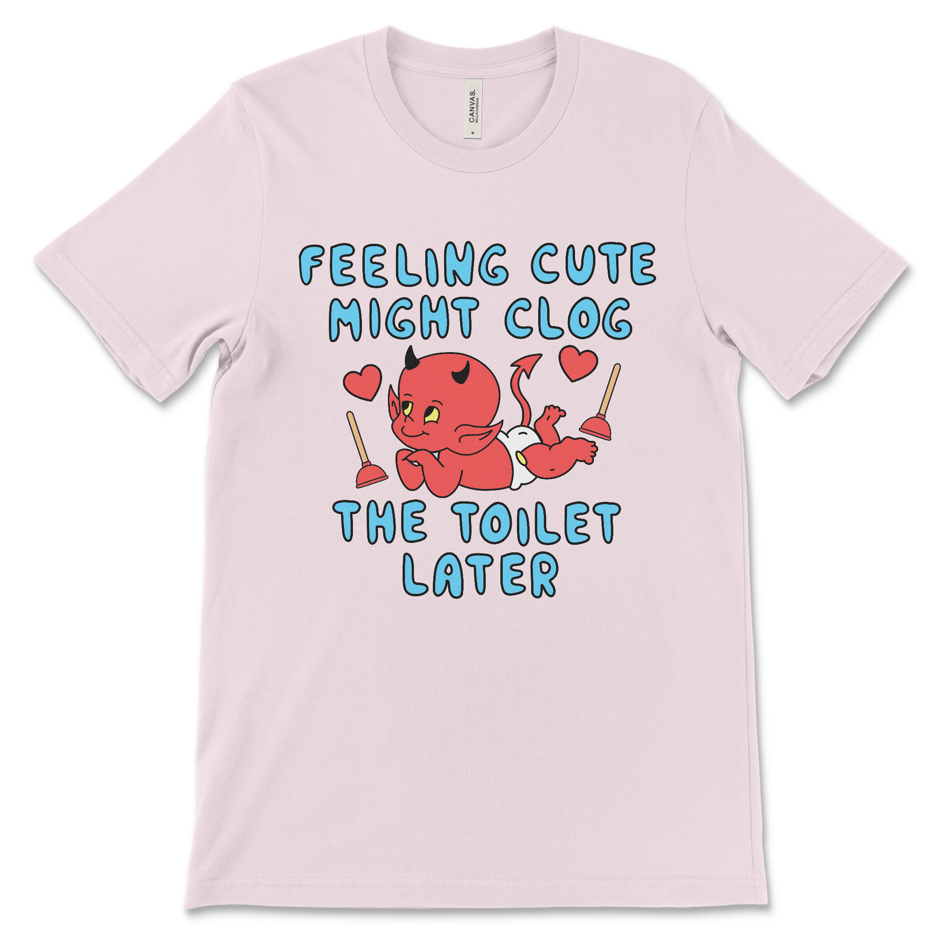 NSFW inappropriate toilet humor shirt, Feeling Cute slogan tee