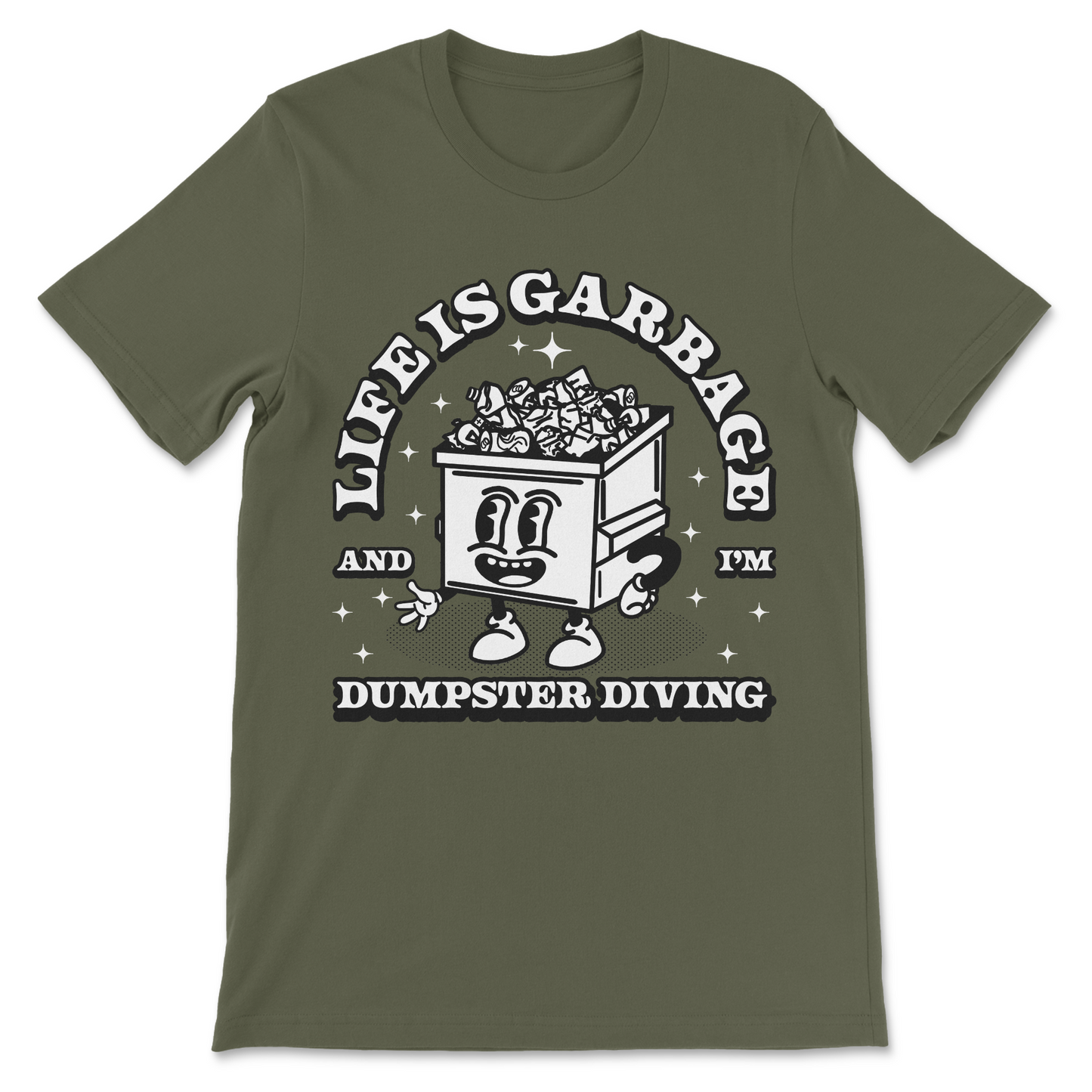 Life Is Garbage T-Shirt
