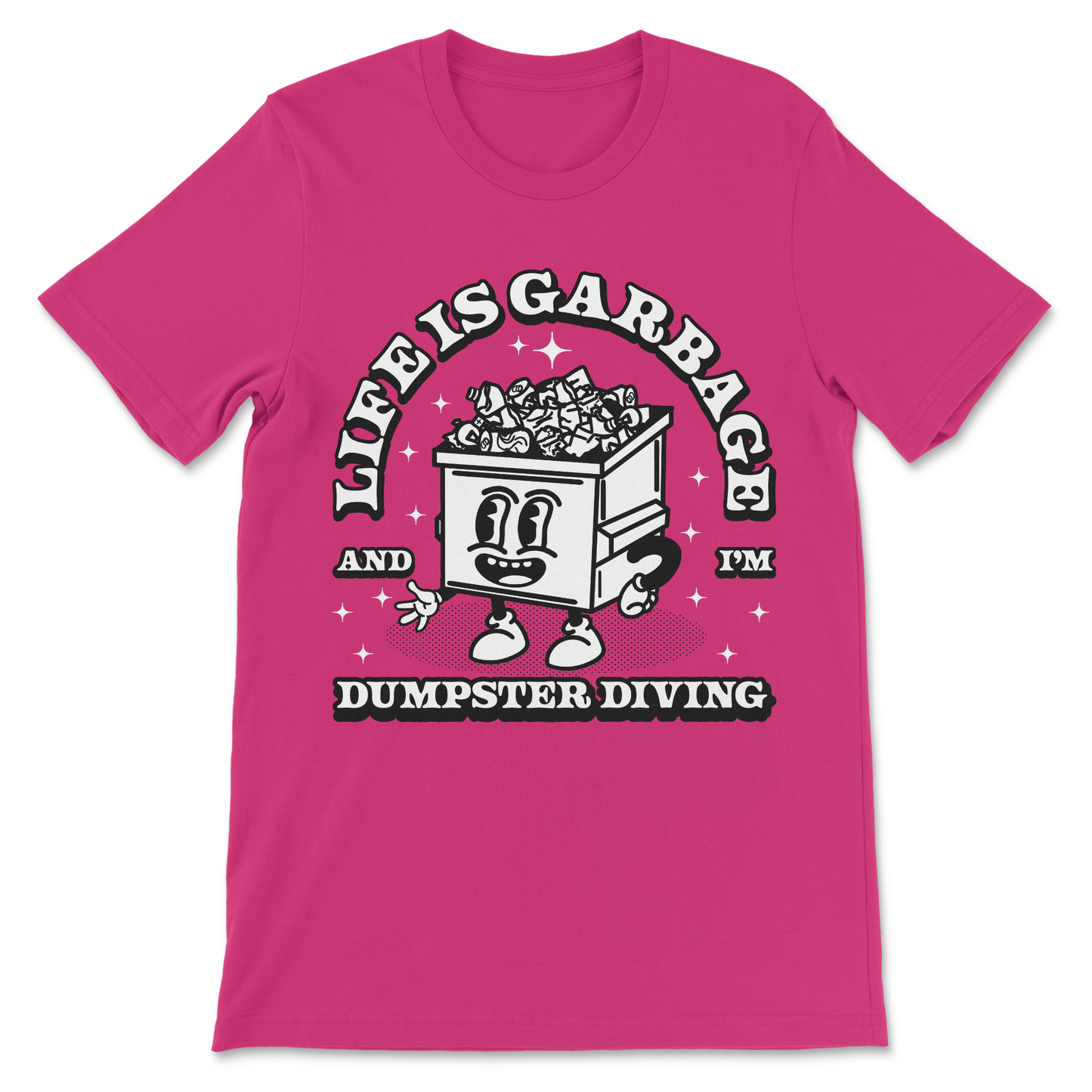Life Is Garbage T-Shirt