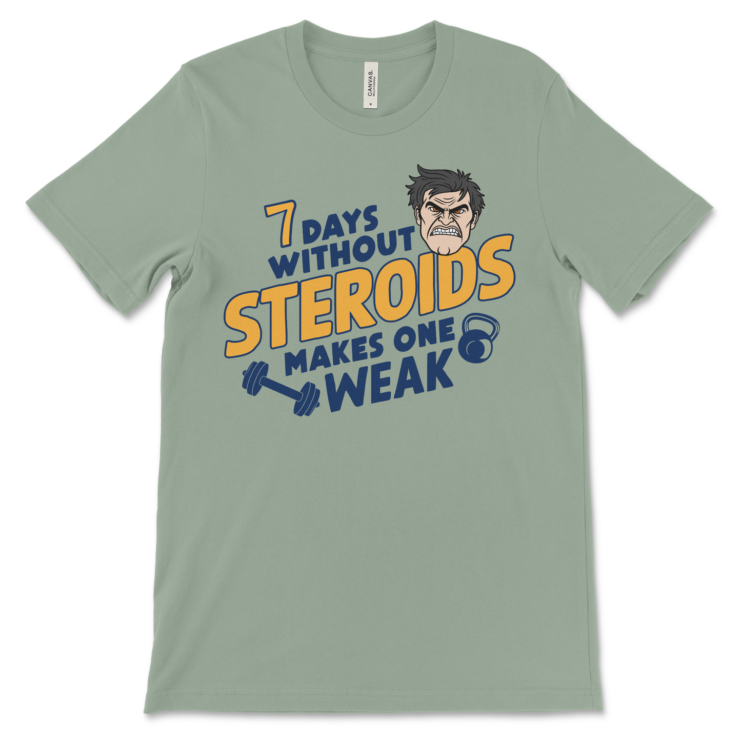 Meme shirt with controversial humor about anabolic steroids and gym culture. Part of a collection of highly offensive dark humor shirts and inappropriate tees.