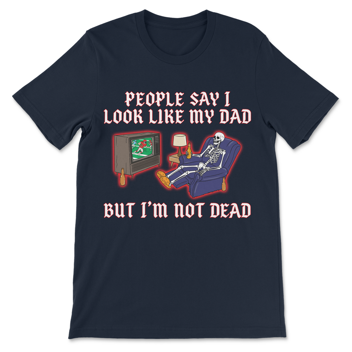 Funny dad shirt featuring skeleton drinking beer and watching football