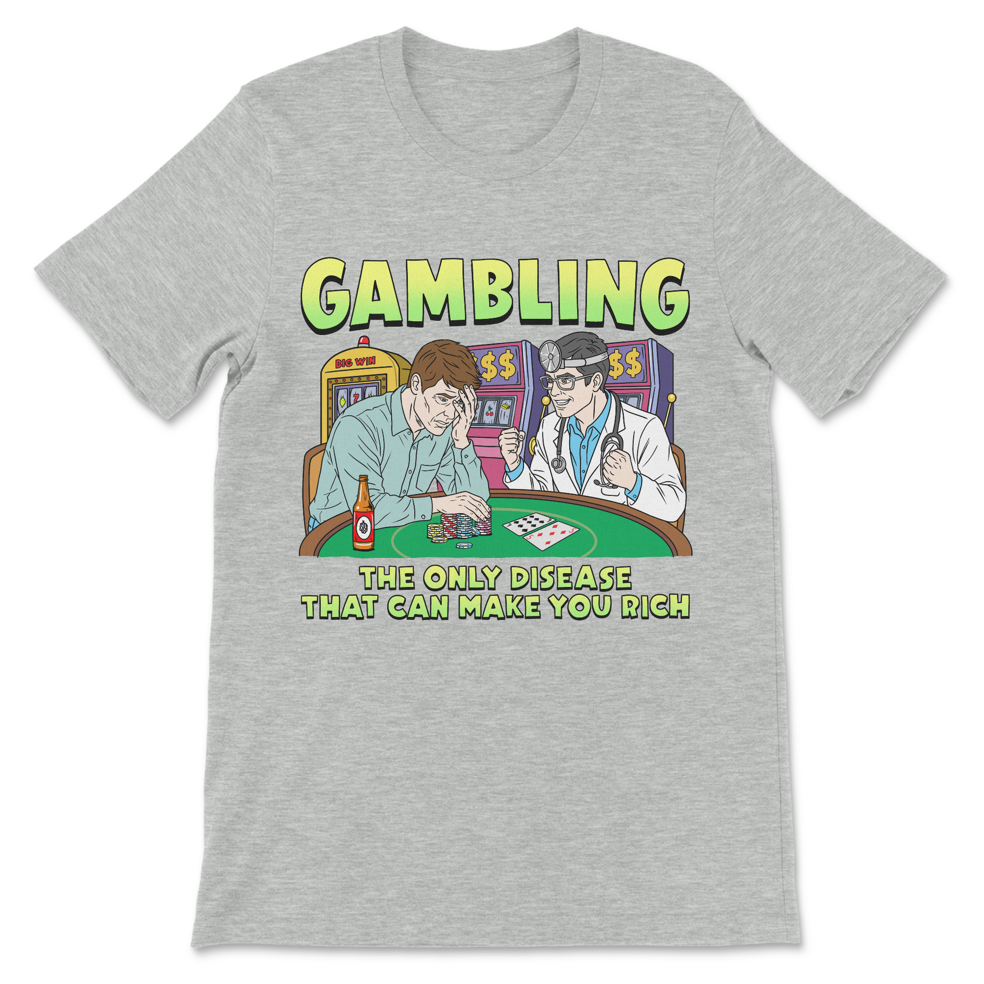 Sarcastic gambling addiction humor graphic tee
