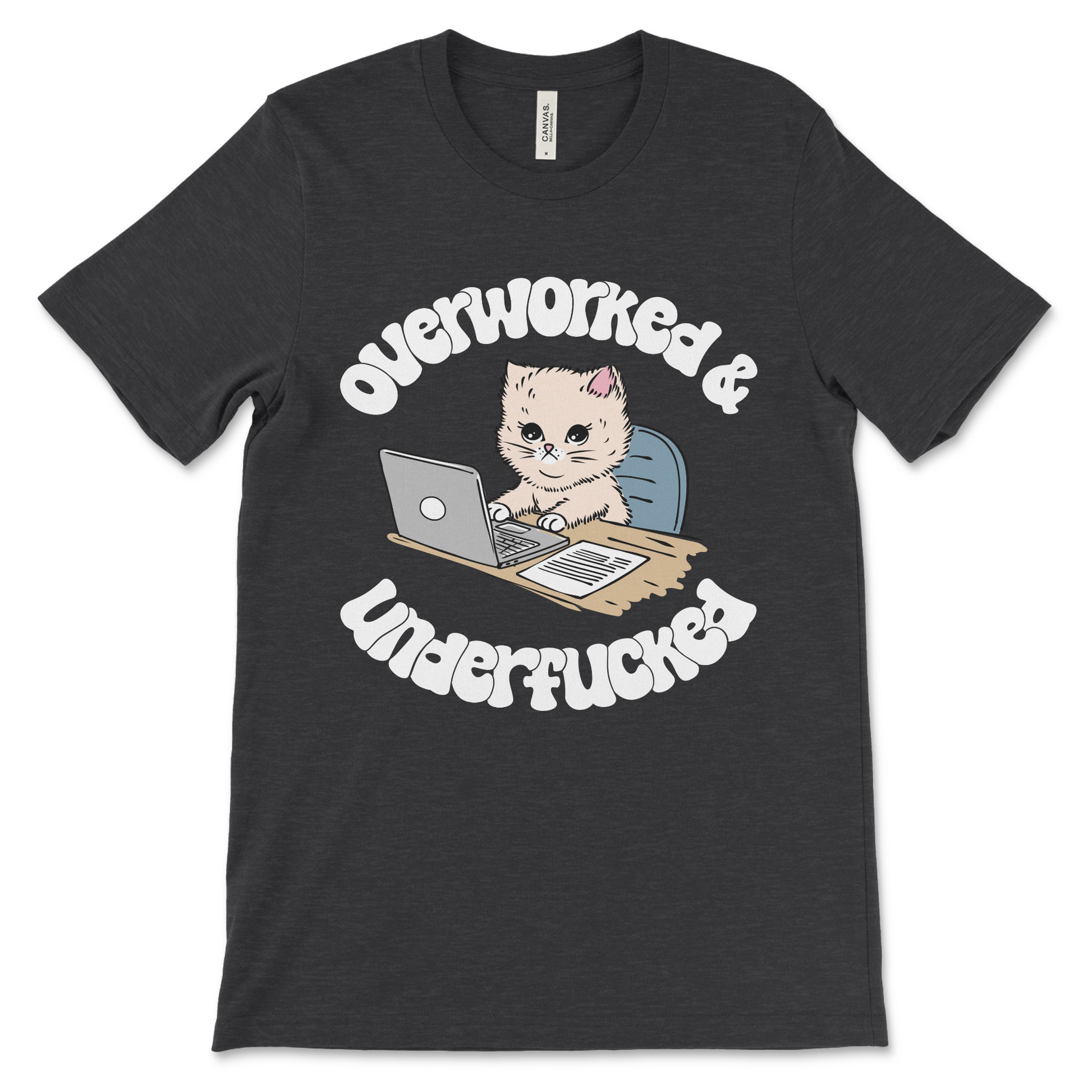 Raunchy inappropriate shirt with Overworked and Underfucked slogan.