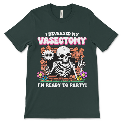 I Reversed My Vasectomy and I'm Ready To Party