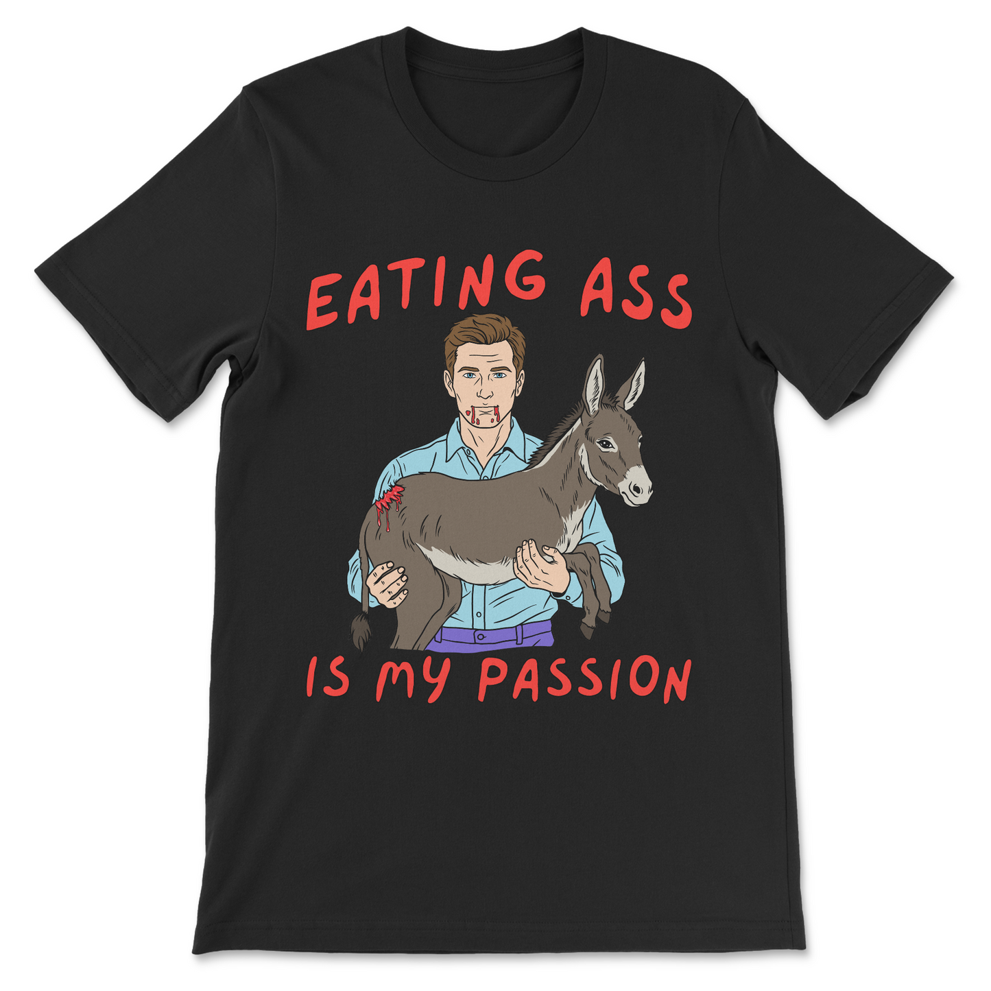 gross humor shirt eating ass design
