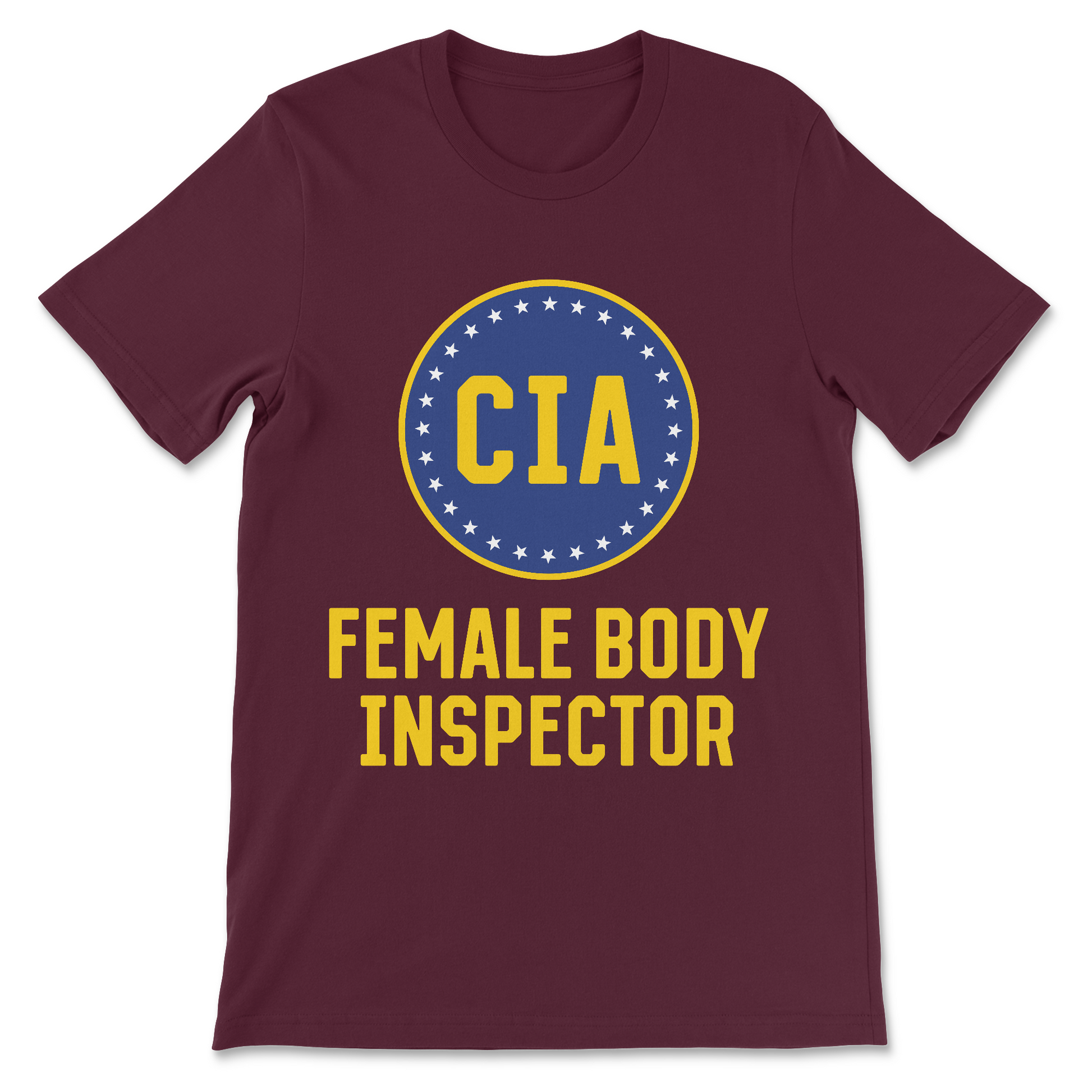 CIA Female Body Inspector inappropriate humor shirt
