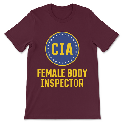 CIA Female Body Inspector inappropriate humor shirt
