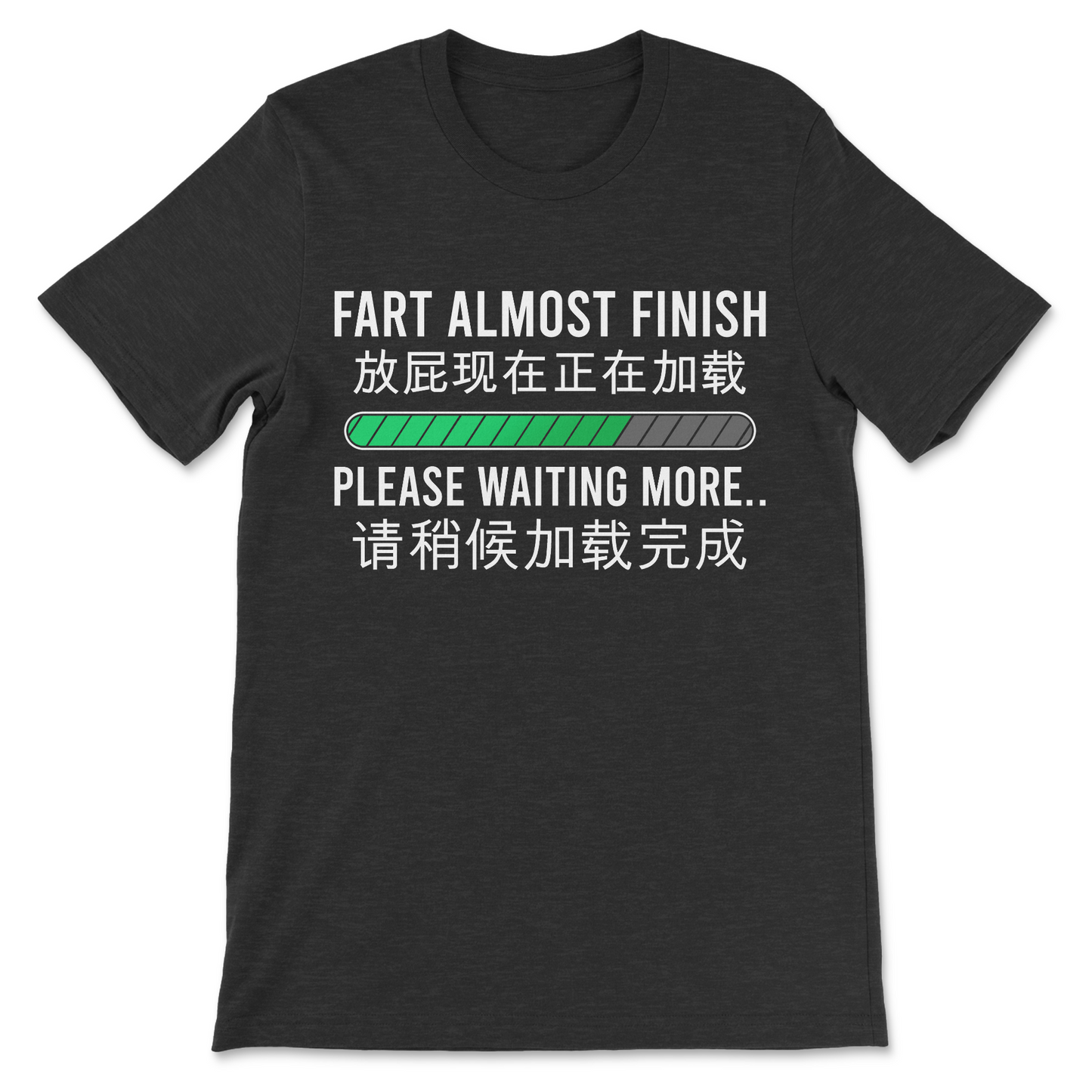 Absurd toilet humor shirt with broken English phrase
