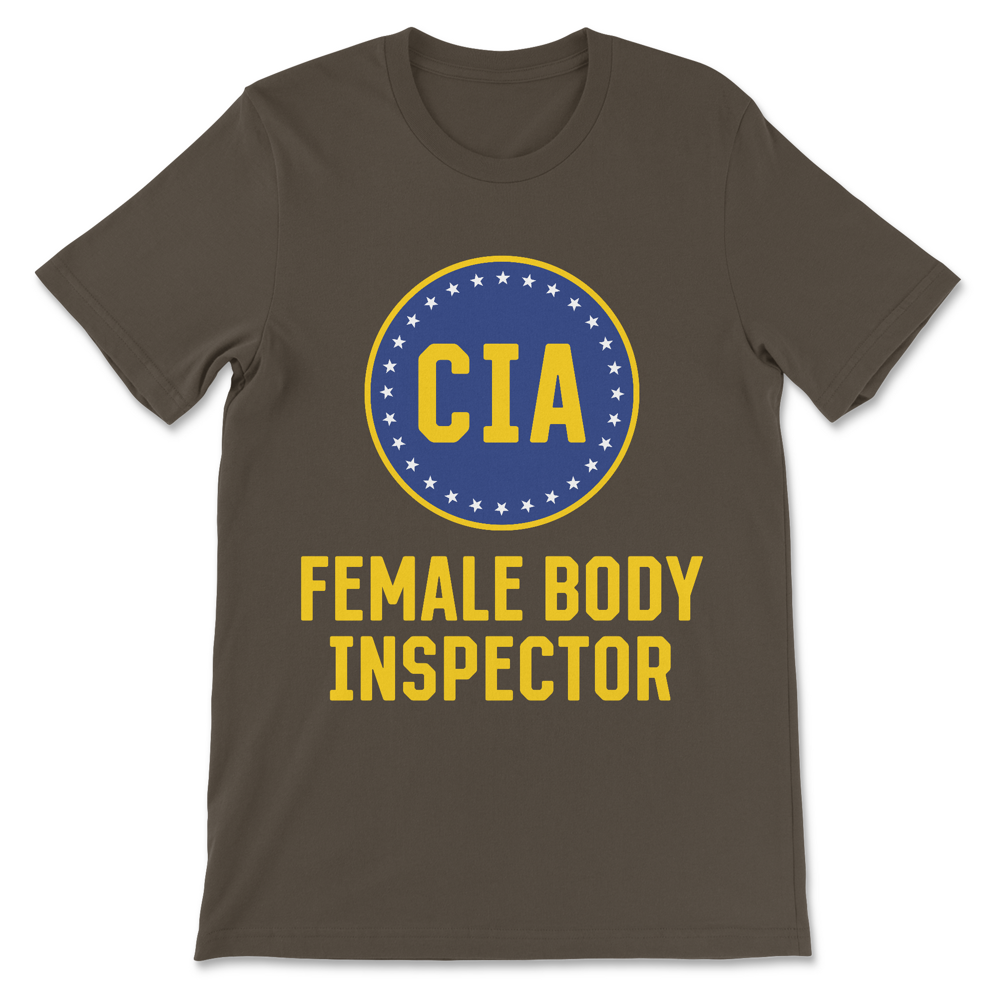 CIA Female Body Inspector embarrassing joke shirt

