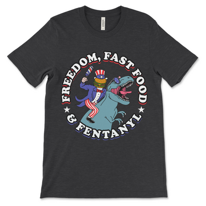 Dark humor shirt about America with fentanyl-themed message. Designed for people searching for shocking t-shirts.