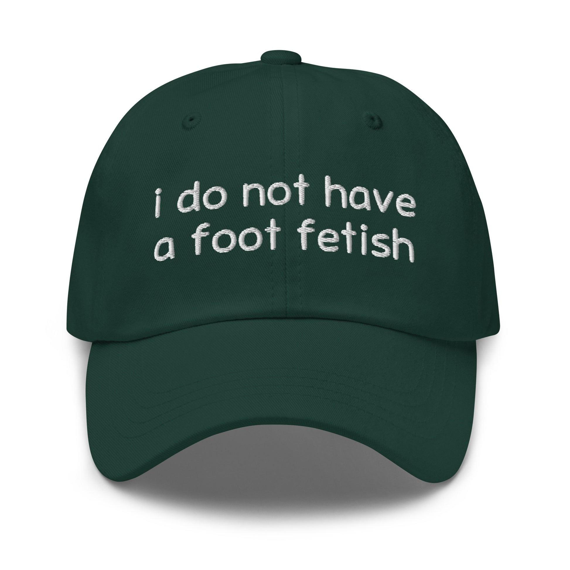 Foot Fetish dad hat, embroidered offensive slogan cap, funny gross-out meme hat, ironic humor hat, inappropriate embroidered hat, dark humor headwear, offensive fashion accessory.