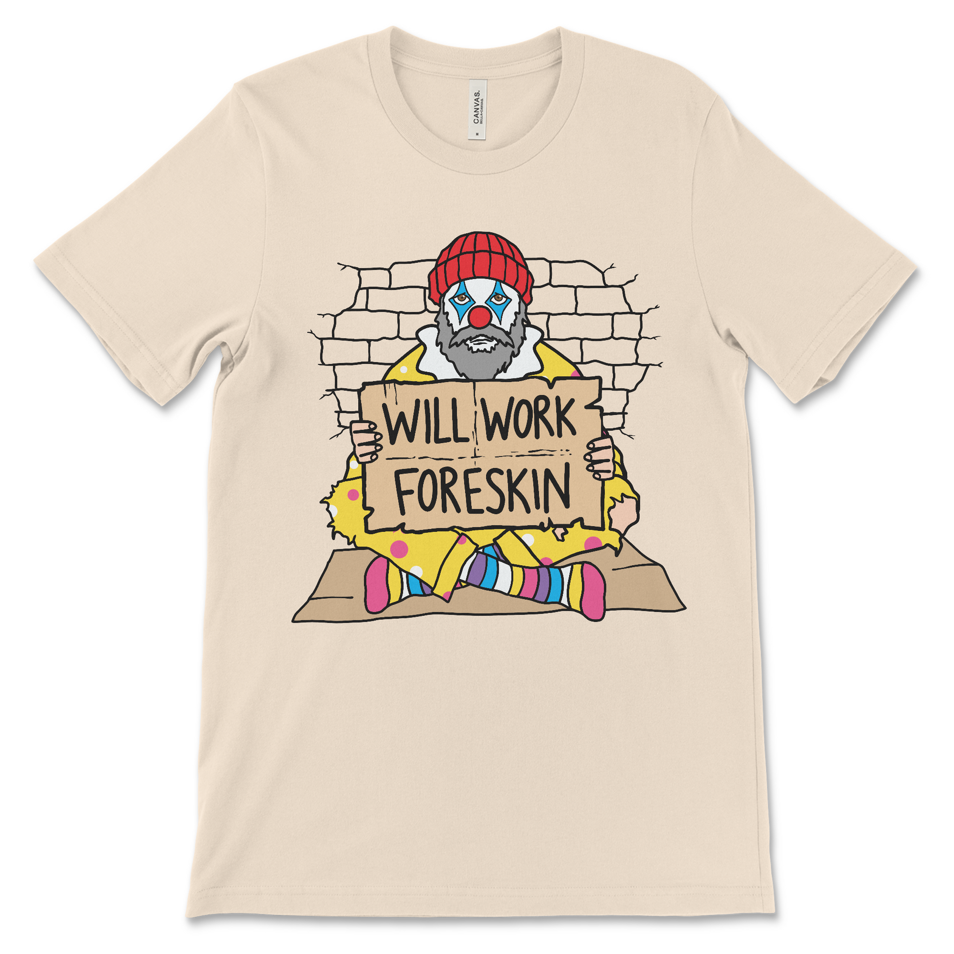 Funny offensive meme shirt with clowncore design and crude slogan

