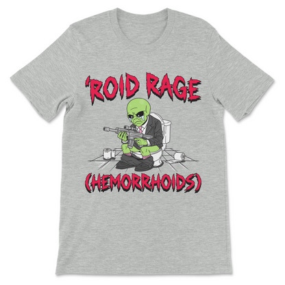 roid rage parody hemorrhoid rage novelty tee
