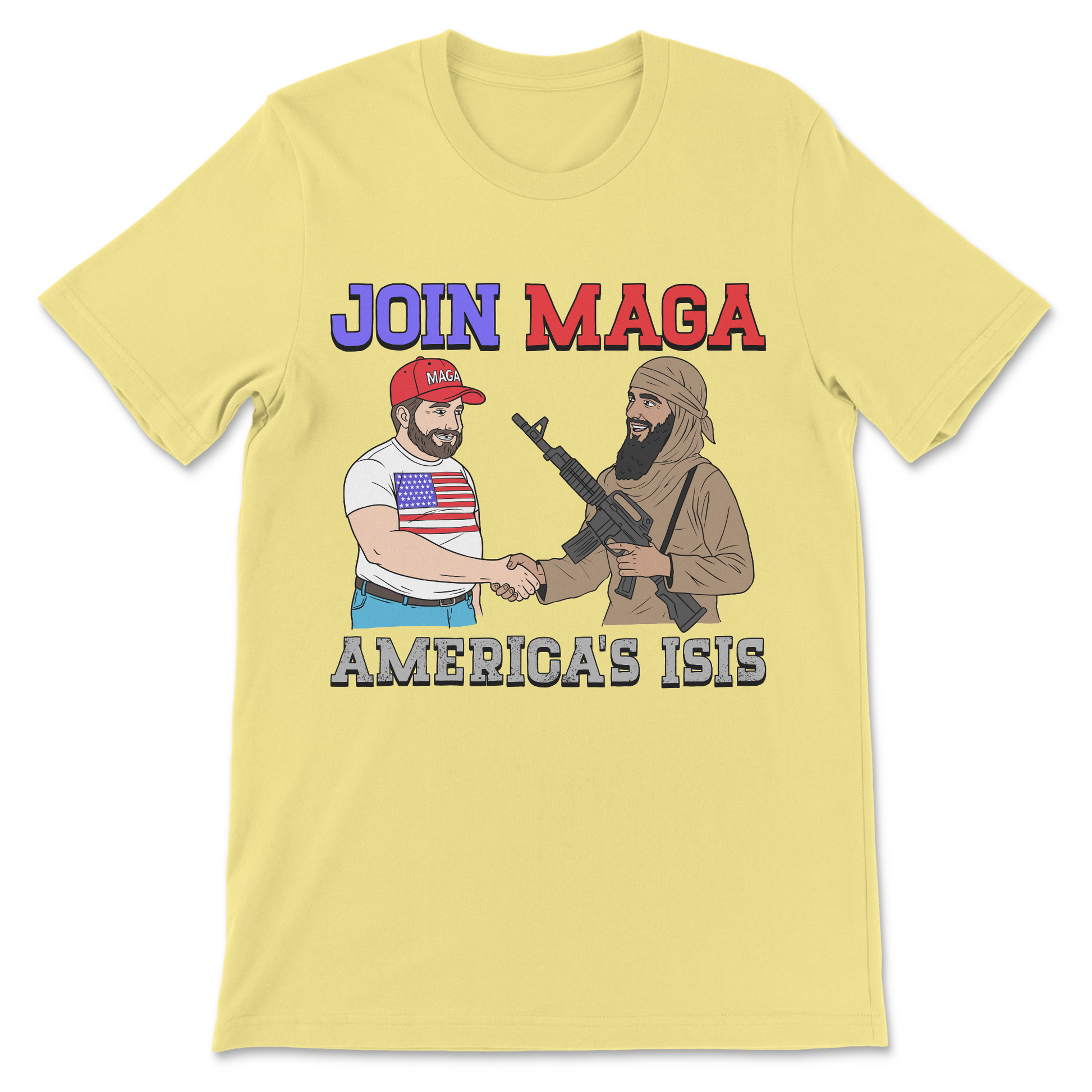 Political satire shirt for liberals with the phrase "Join MAGA: America's ISIS" in a parody propaganda-style design.
