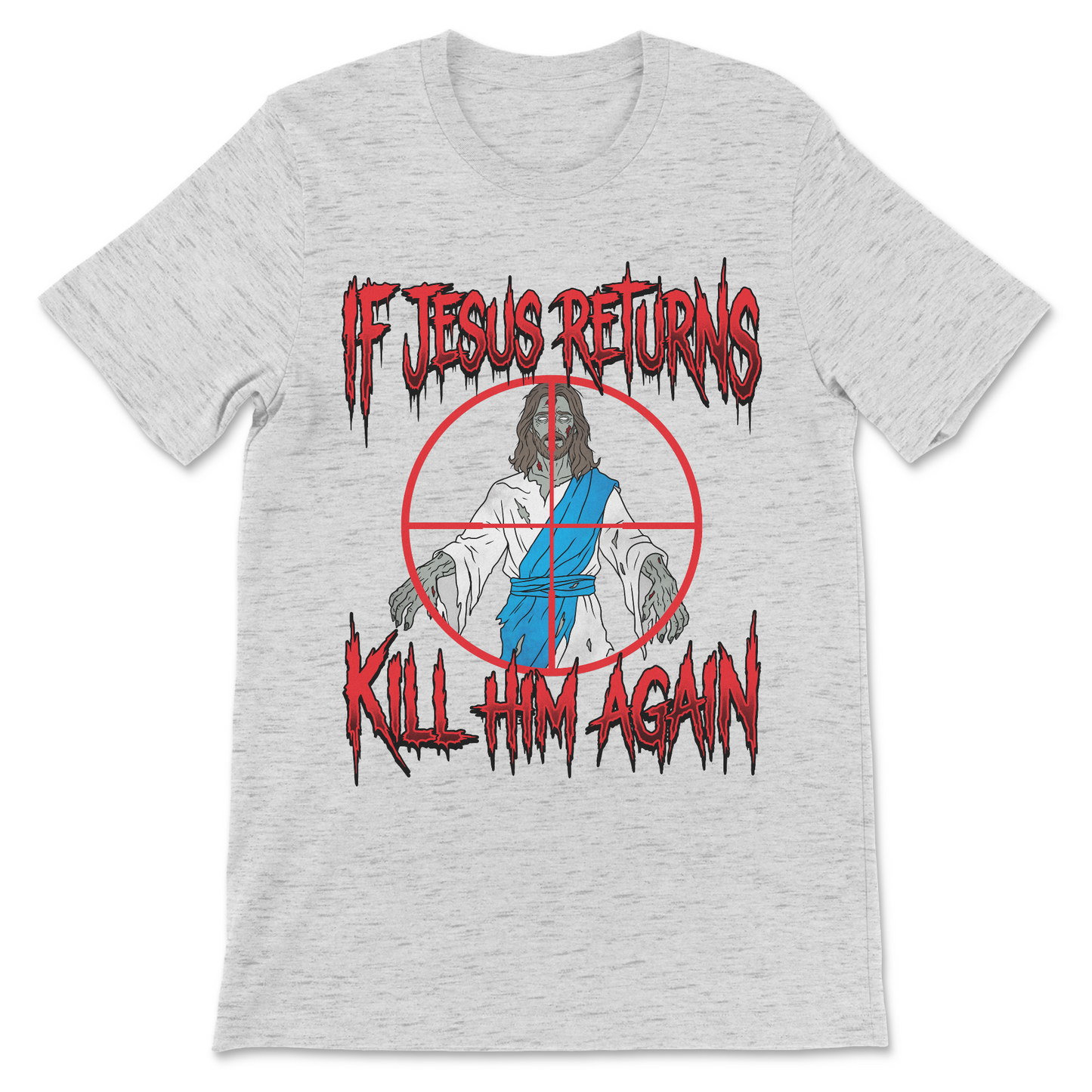 Offensive religious humor shirt featuring a resurrected zombie Jesus design.
