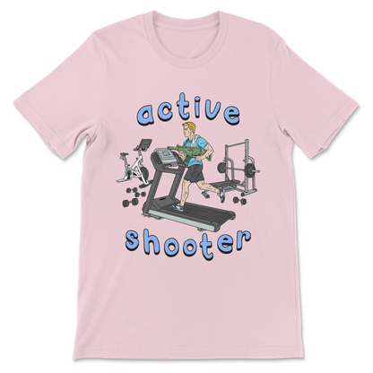 Dark humor Active Shooter offensive meme shirt