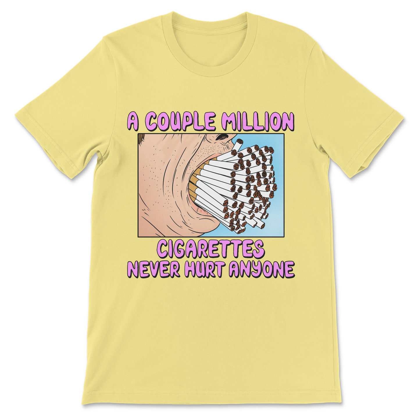 Funny cigarette shirt featuring a sarcastic smoking joke.
