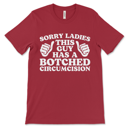 Unhinged meme shirt, NSFW novelty tee, vulgar joke shirt about circumcision
