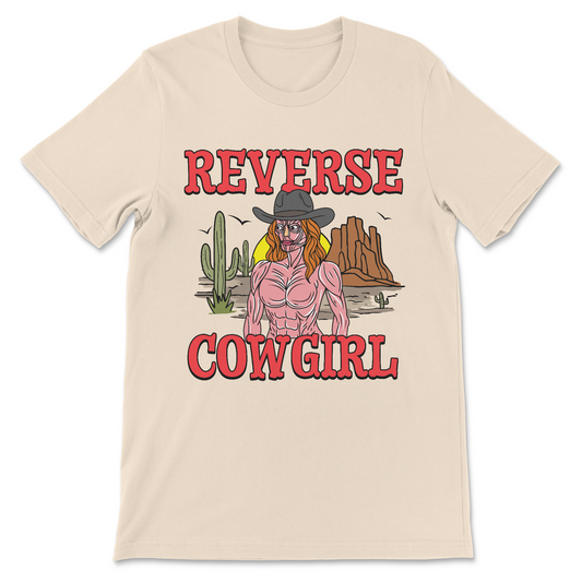 Reverse Cowgirl shirt featuring a skinless cowgirl standing, dark humor design.
