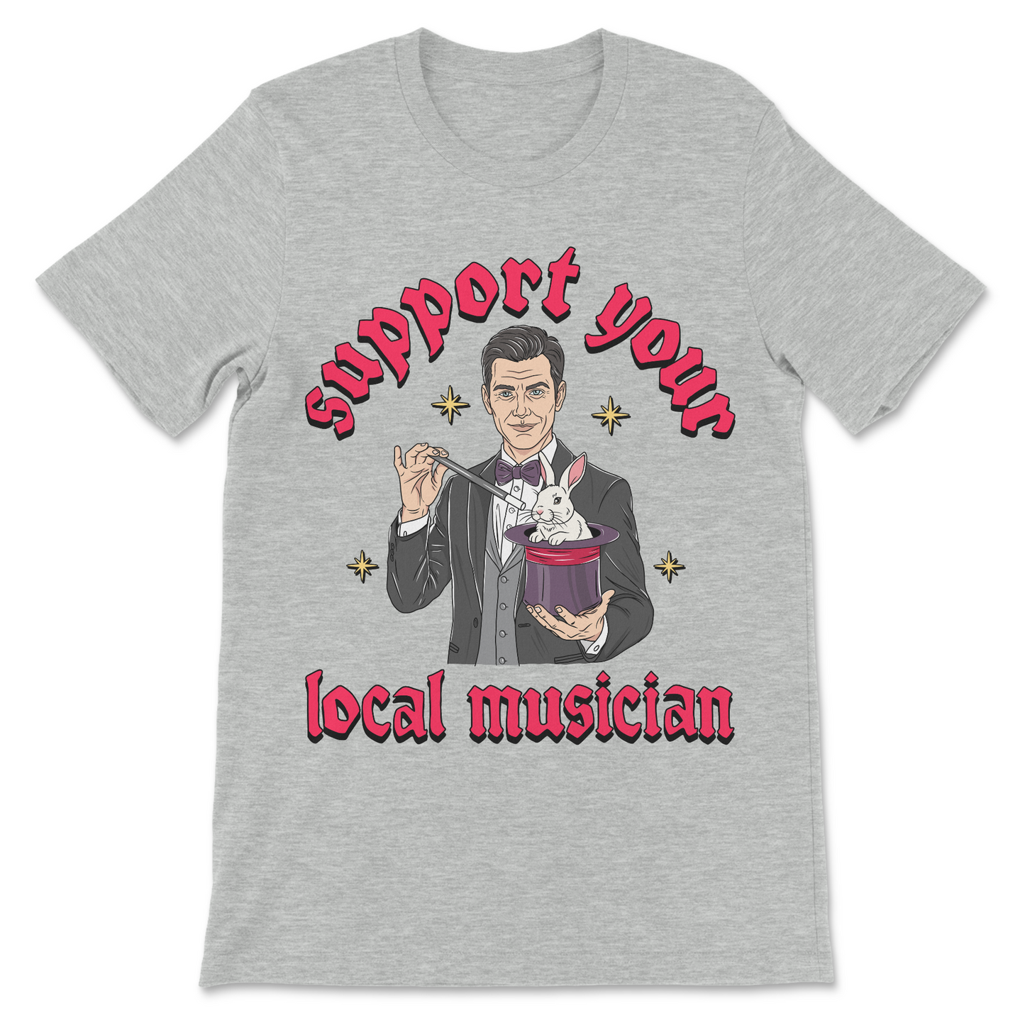 funny support your local musician shirt