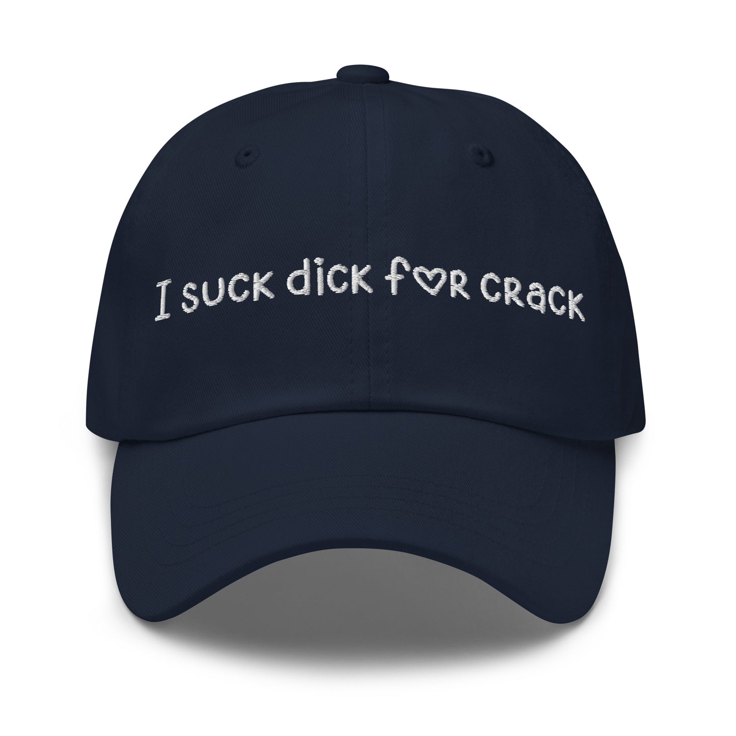 I Suck D*ck For Crack