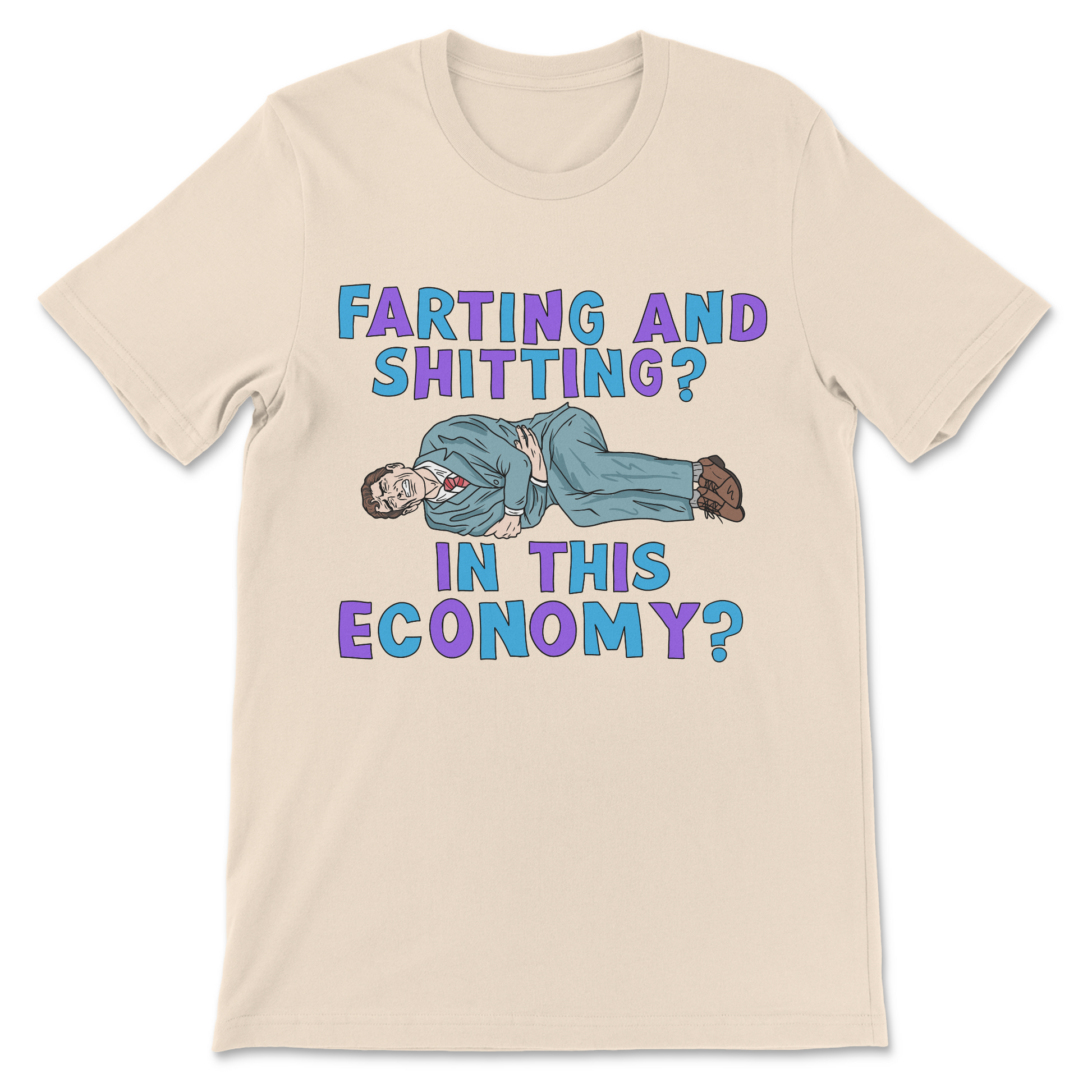funny novelty shirt farting and shitting in this economy
