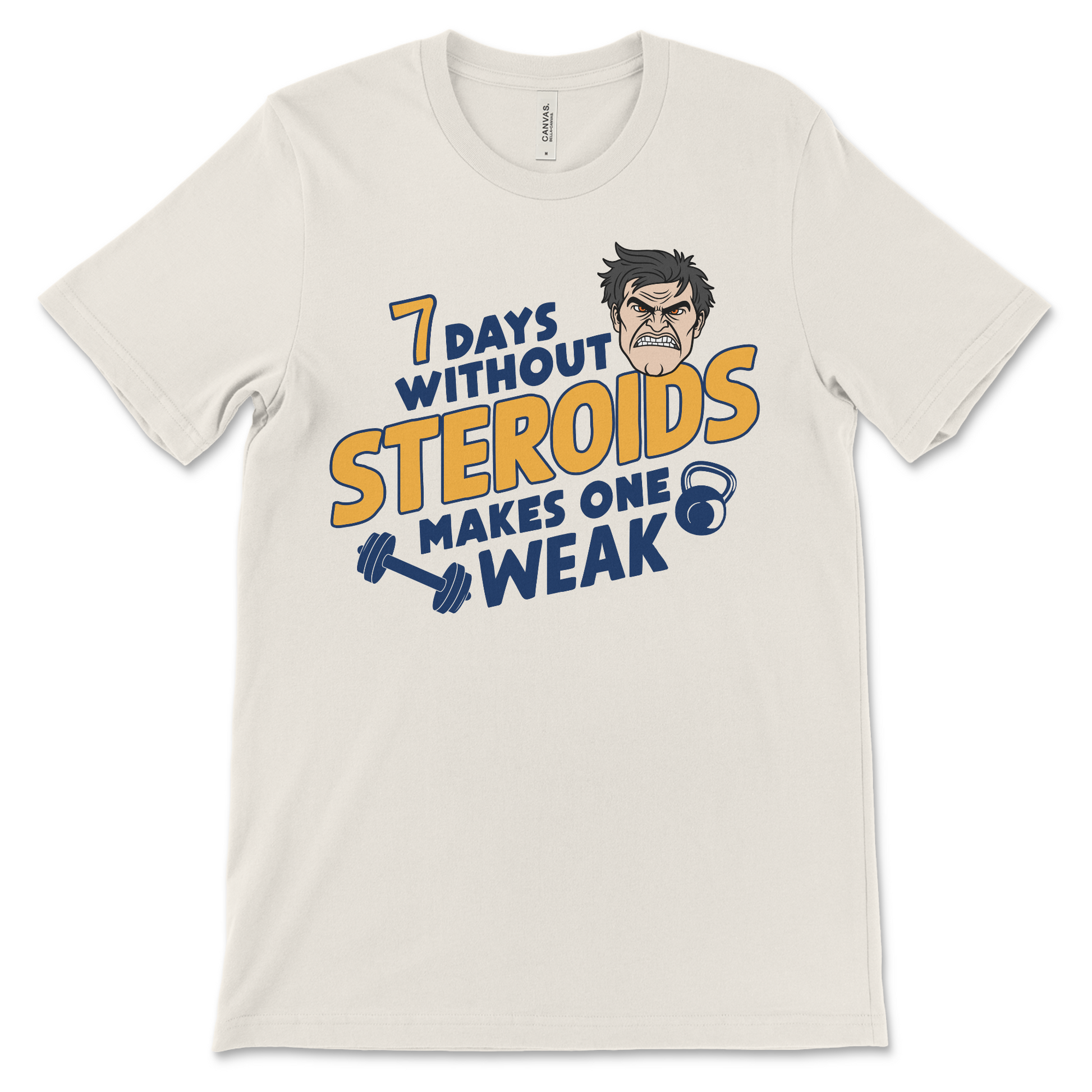 Offensive workout shirt with steroids joke, ideal for cringe humor lovers and embarrassing shirts to wear in public. 