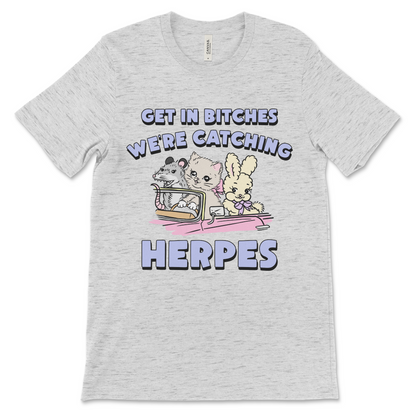 Raunchy inappropriate herpes shirt, dirty offensive meme tee for adults.