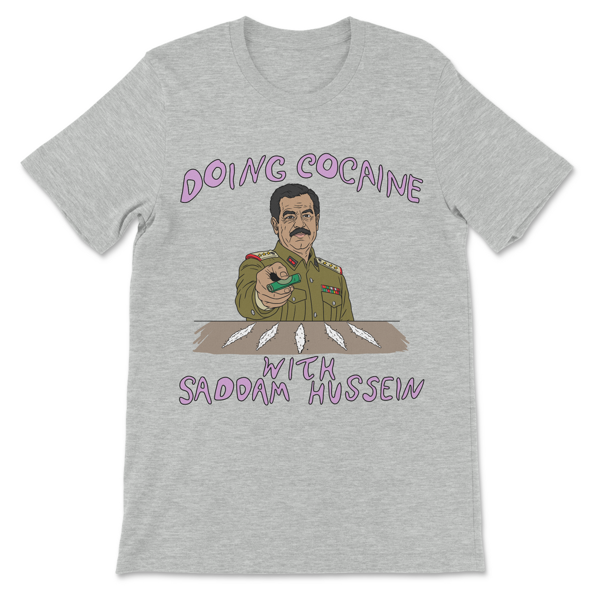 Funny Saddam Hussein meme shirt featuring absurd history humor, inappropriate joke and weird brainrot graphic
