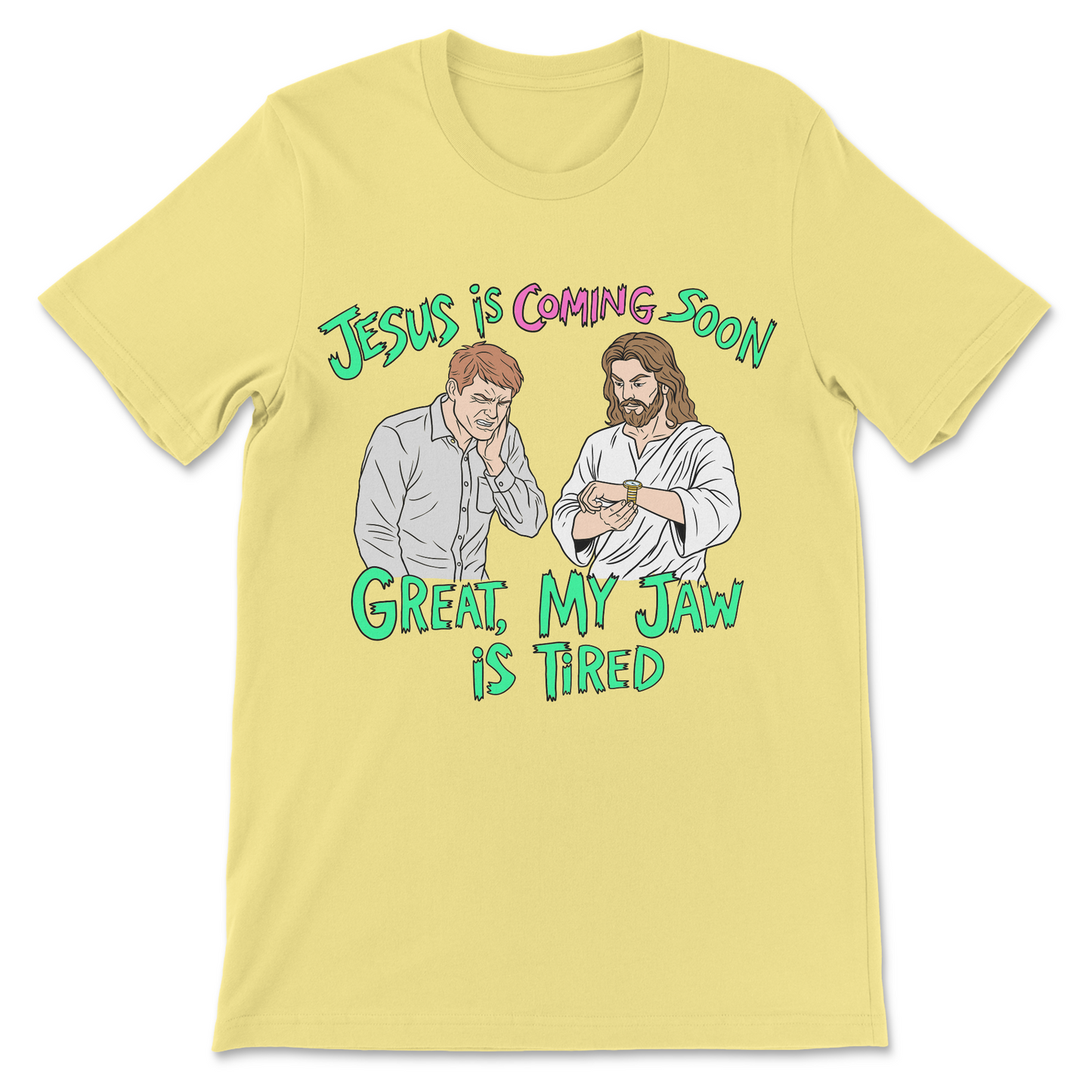Jesus is cumming tshirt