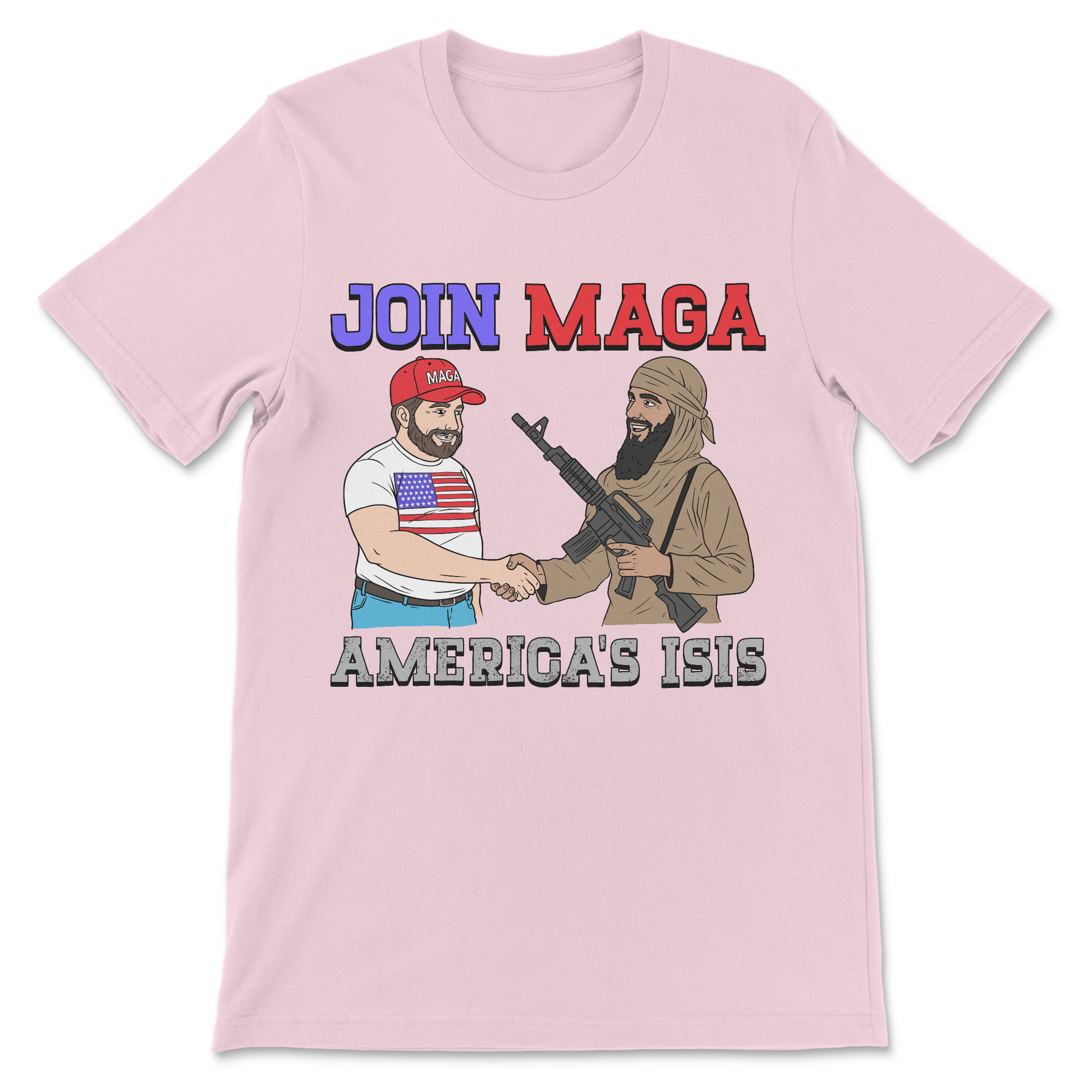 Anti Trump graphic tee featuring the satirical slogan "Join MAGA: America's ISIS" and offensive political humor.
